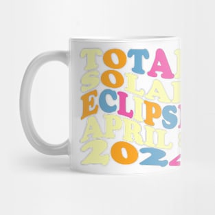 total solar eclipse april 8 2024 Mug